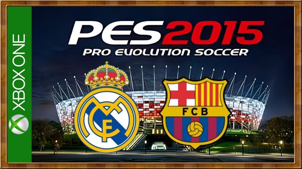 PES 2015 : Barcelone vs Real Madrid en Xbox One