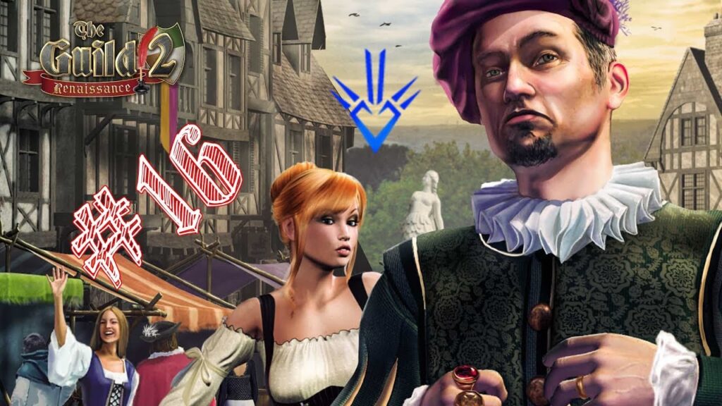 The Guild II Renaissance : un simulateur de vie médiéval complet