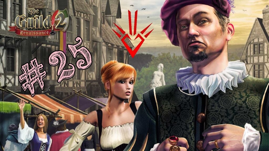 The Guild II Renaissance : un simulateur de vie médiéval complet
