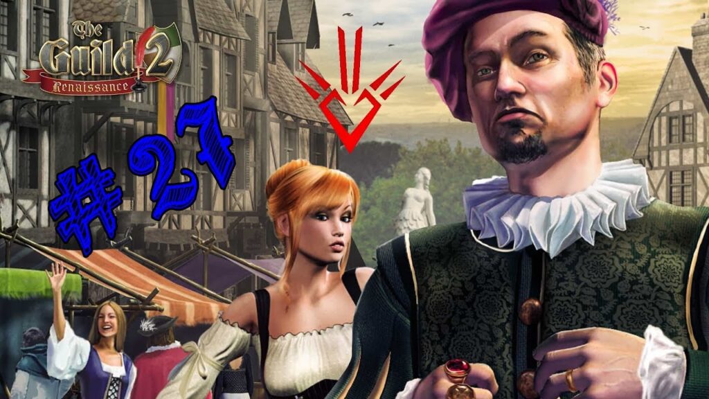 The Guild II Renaissance : un simulateur de vie médiéval complet