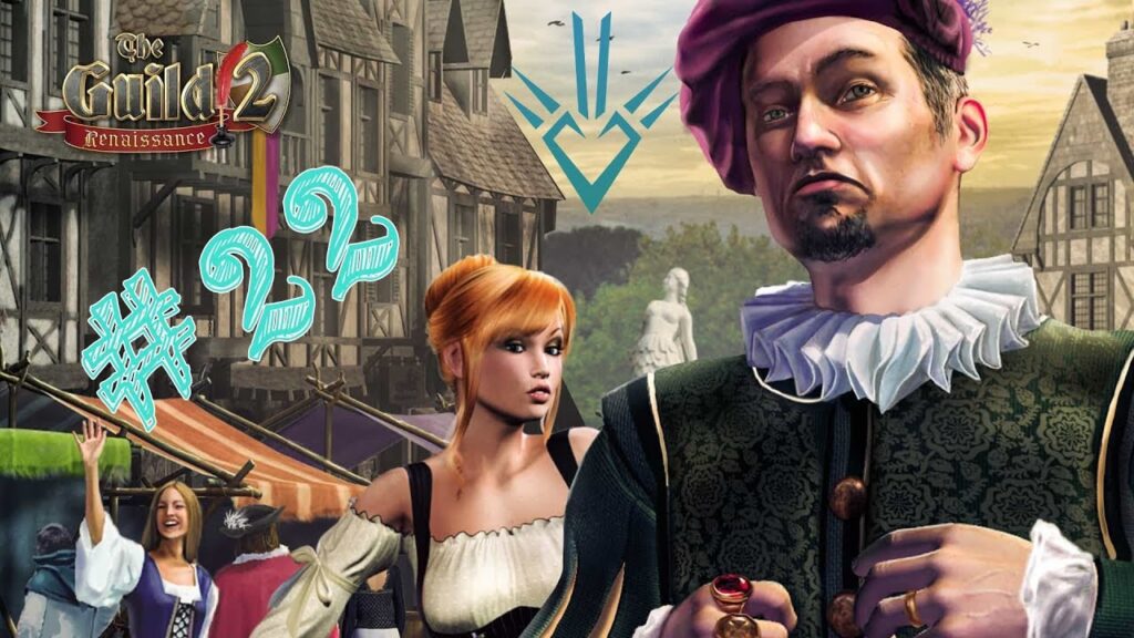 The Guild II Renaissance : un simulateur de vie médiéval complet