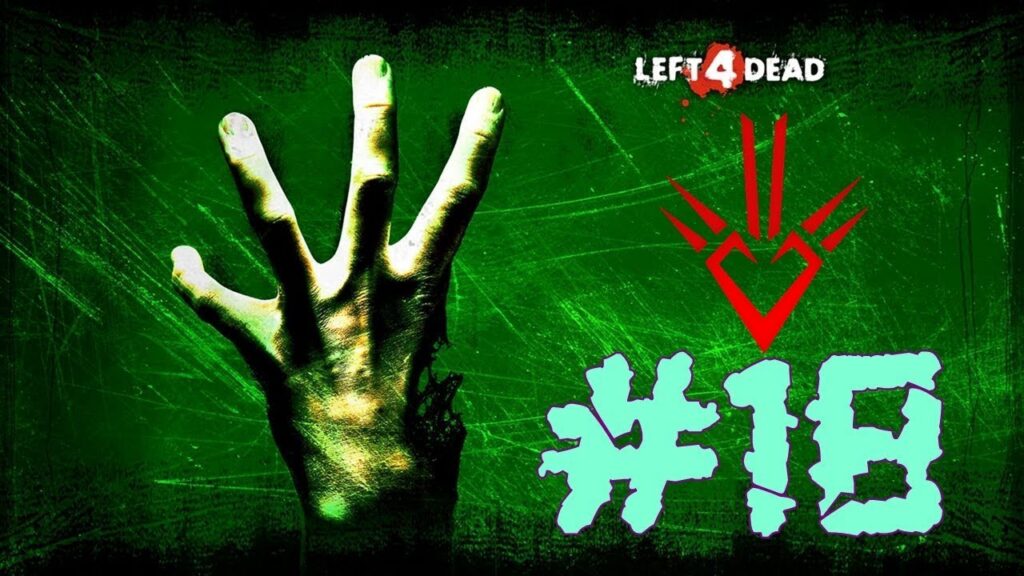 Left 4 Dead : Épisode 18 - Les Bois - Survivre dans l'apocalypse