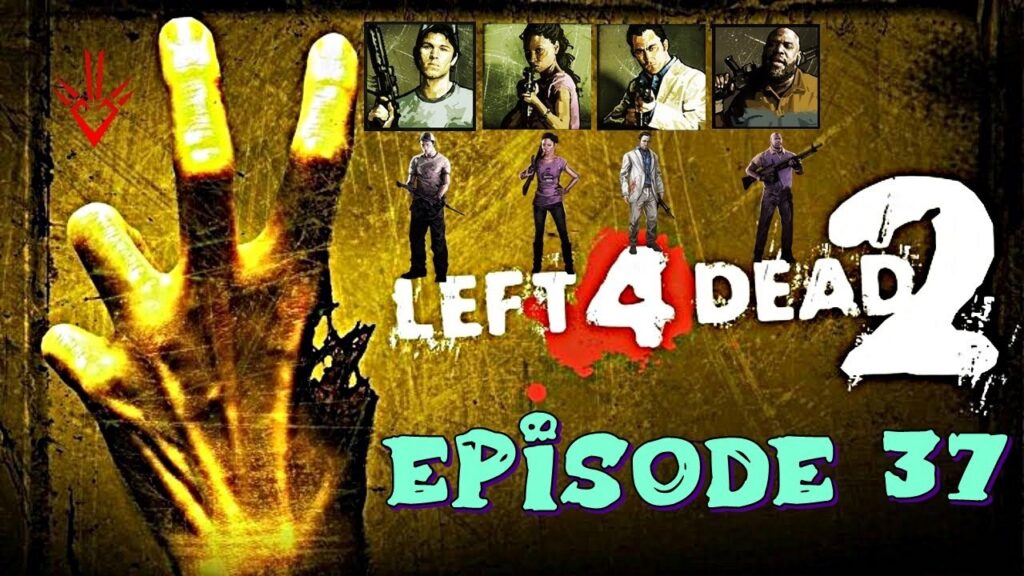 Left 4 Dead 2 : Épisode 37 - Hôpital [ Campagne ]