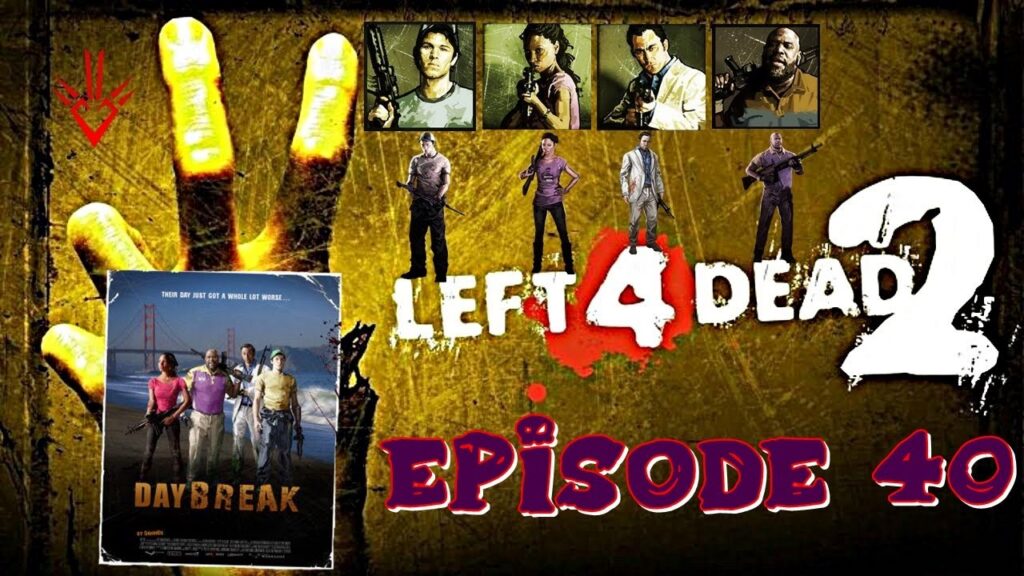 Left 4 Dead 2 : Épisode 40 - Day Break - The Coastline