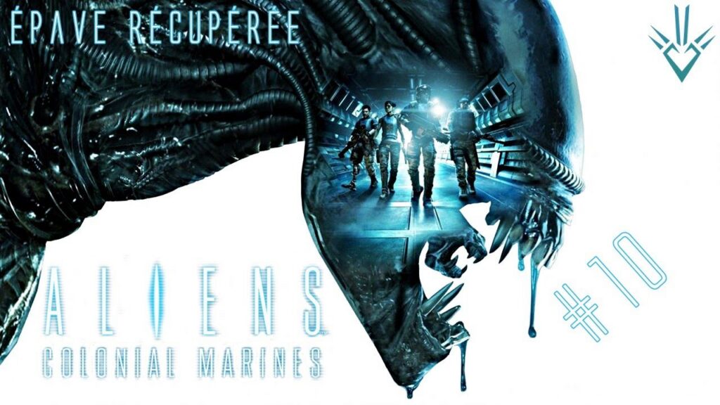 Aliens Colonial Marines : Mission 10 - Épave Récupérée
