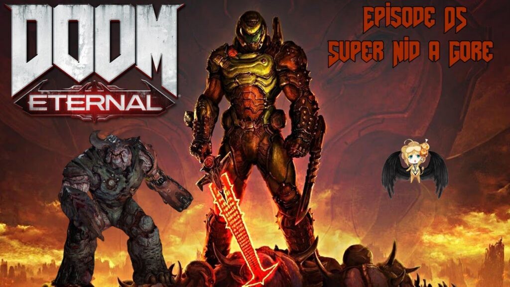Doom Eternal : Épisode 05 - Super Nid À Gore