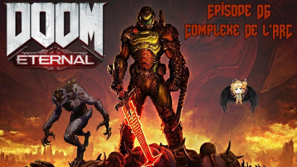 Doom Eternal : Episode 06 - Complexe De l'ARC