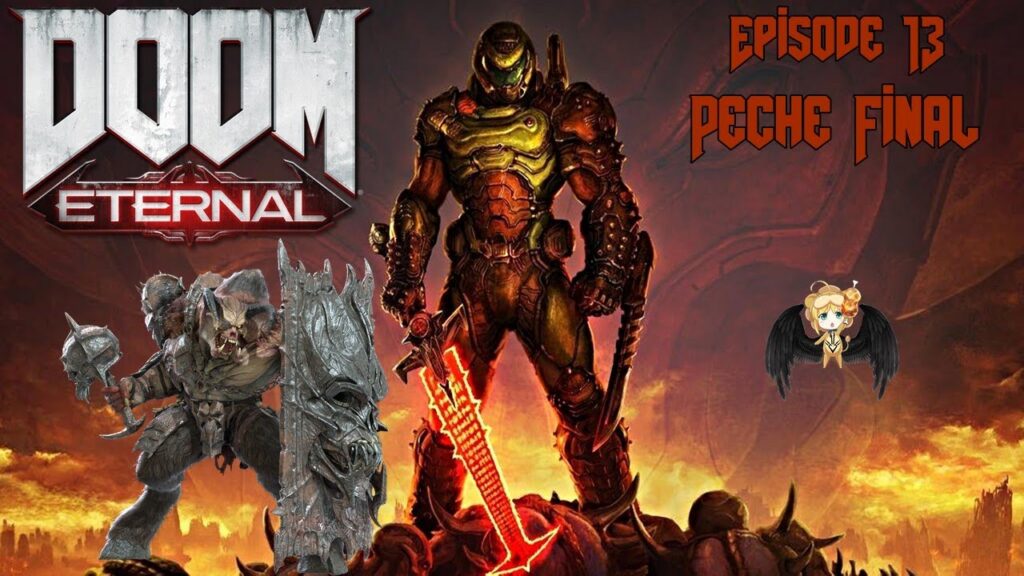 Doom Eternal : Épisode 13 - Péché Final