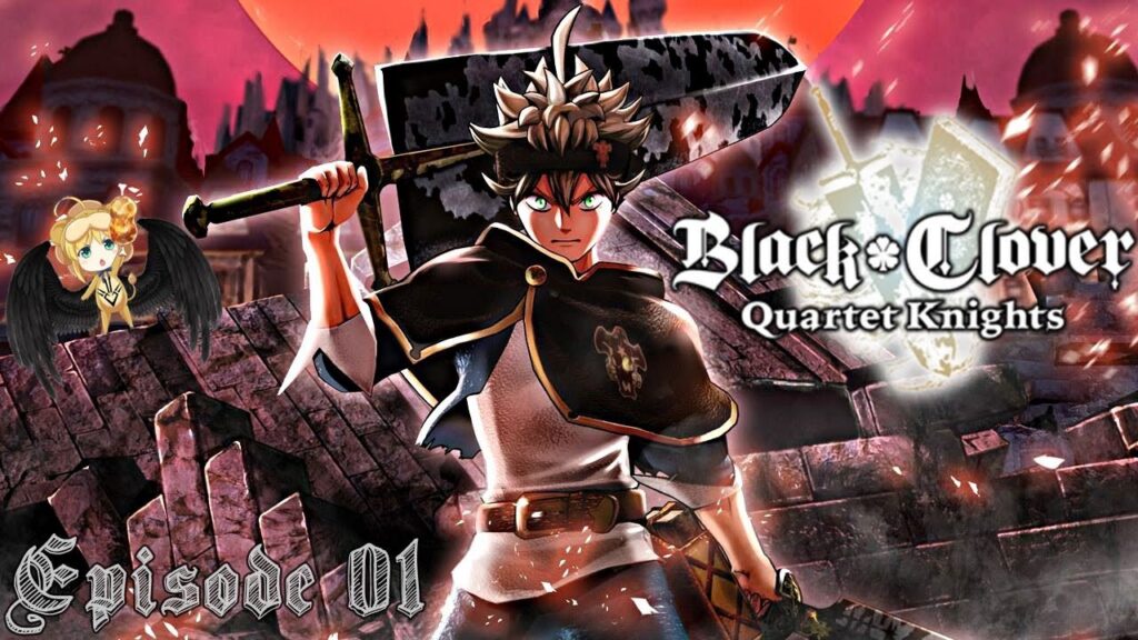 Black Clover : Quartet Knights - Début de l'aventure