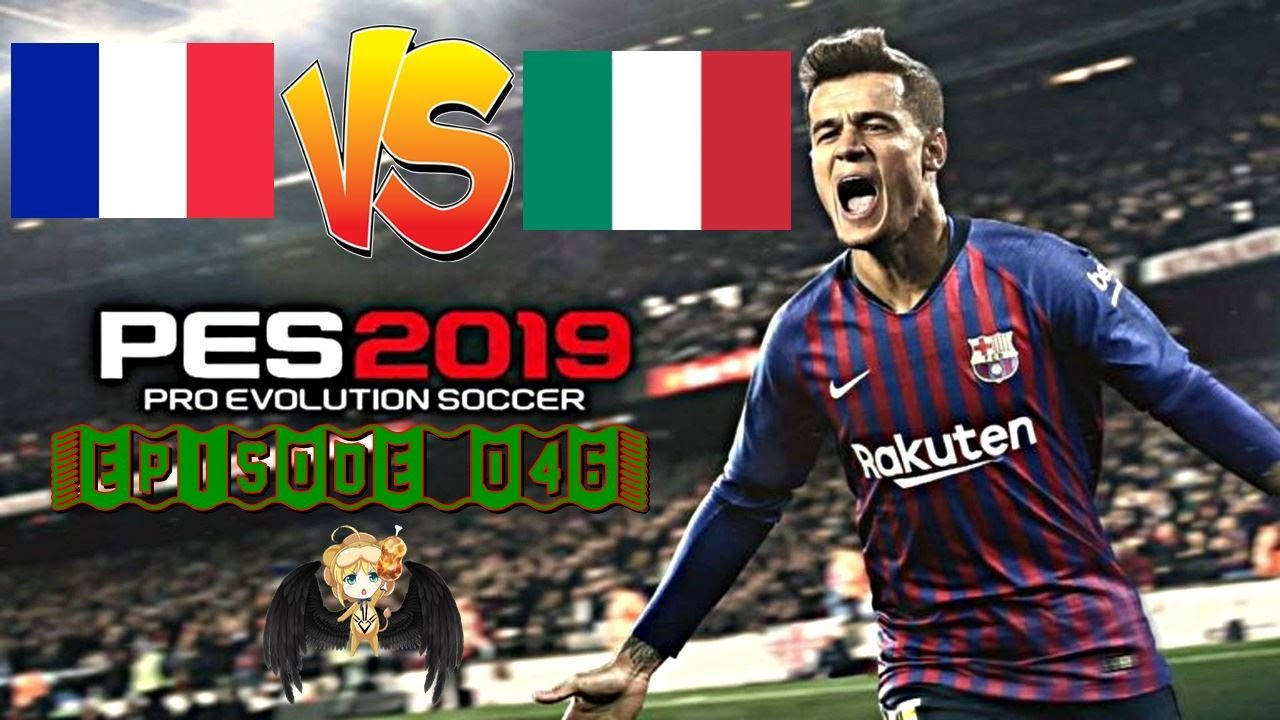 PES 2019 : Match Amical France vs Italie – Gameplay et Mises à Jour