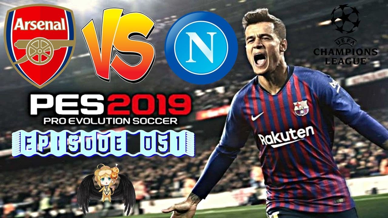 PES 2019 : Arsenal vs Napoli en Championnat d’Europe des Clubs