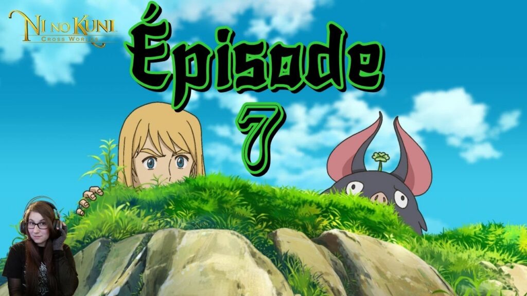 Ni No Kuni: Cross Worlds : Un voyage dans l'univers de la franchise