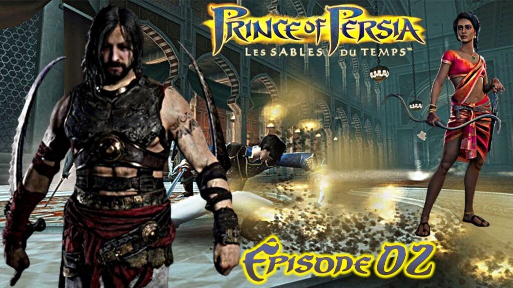 Prince of Persia : Les Sables du Temps - Épisode 02