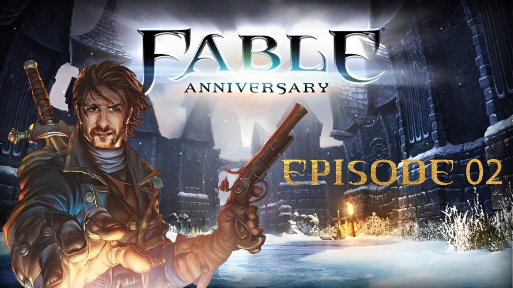 Fable Anniversary : Épisode 02 - Trouvez Sa Soeur