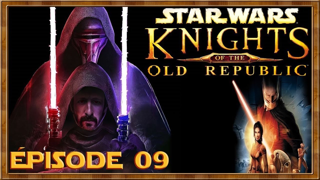 Star Wars Knights of the Old Republic – Épisode 09