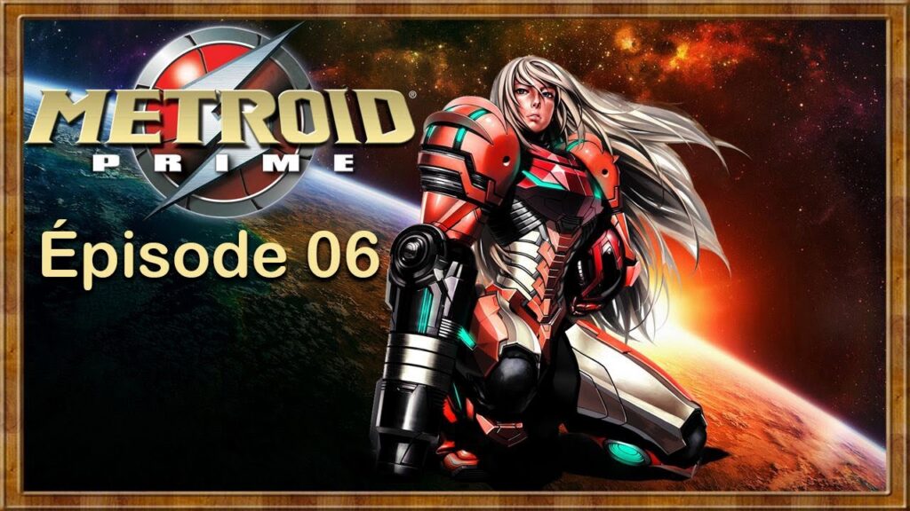 Metroid Prime - Épisode 06 : Une quête solitaire sur Tallon IV