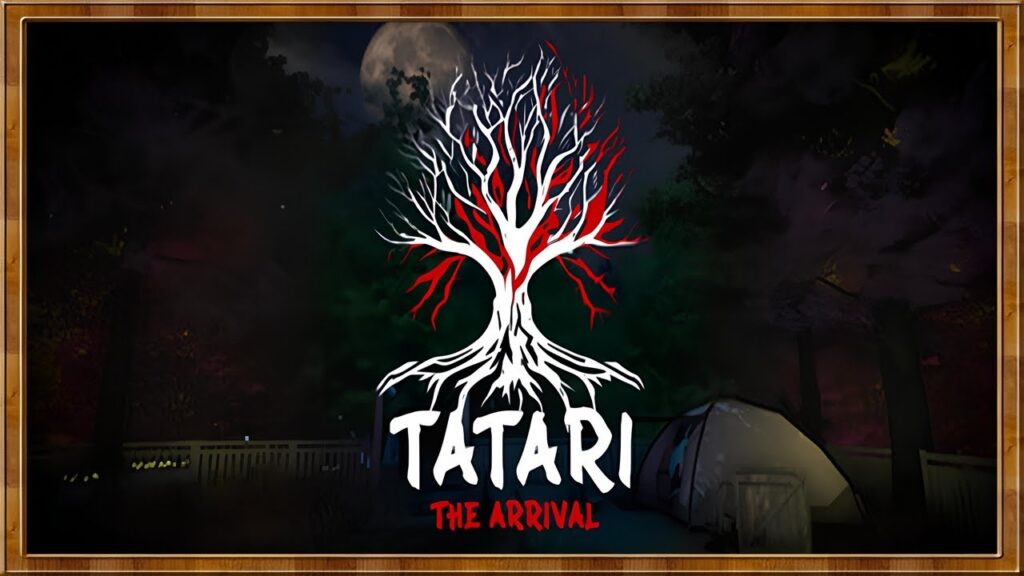Tatari: The Arrival - Teste et Découverte
