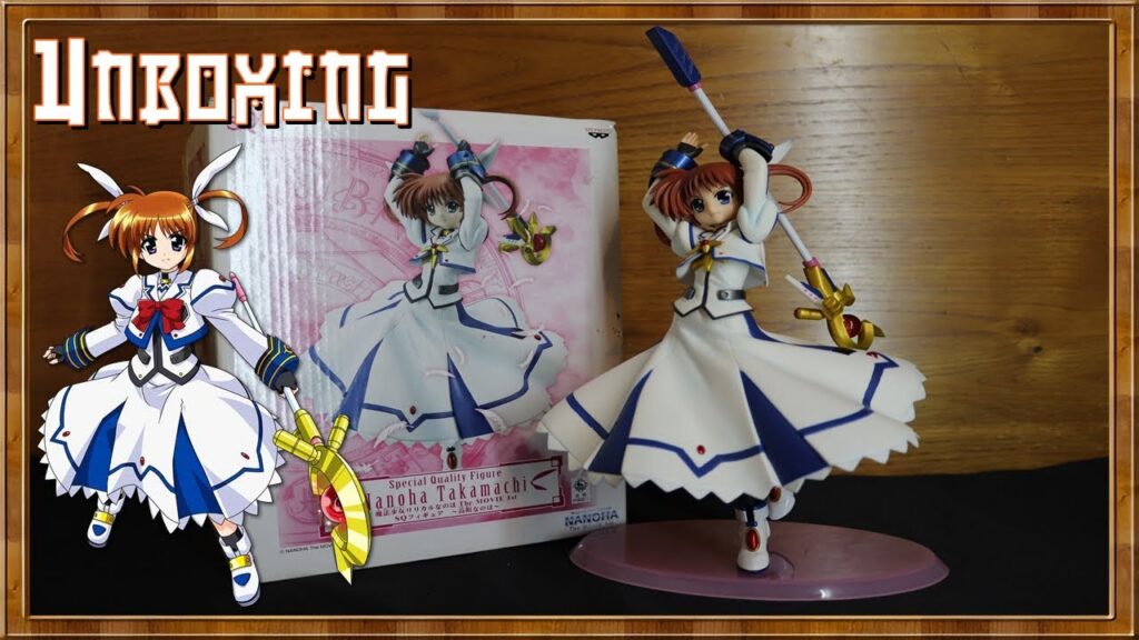 Unboxing Figurine Magical Girl Lyrical - Nanoha Takamachi