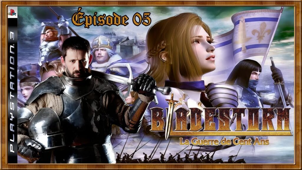 Bladestorm : La Guerre de Cent Ans - Épisode 05