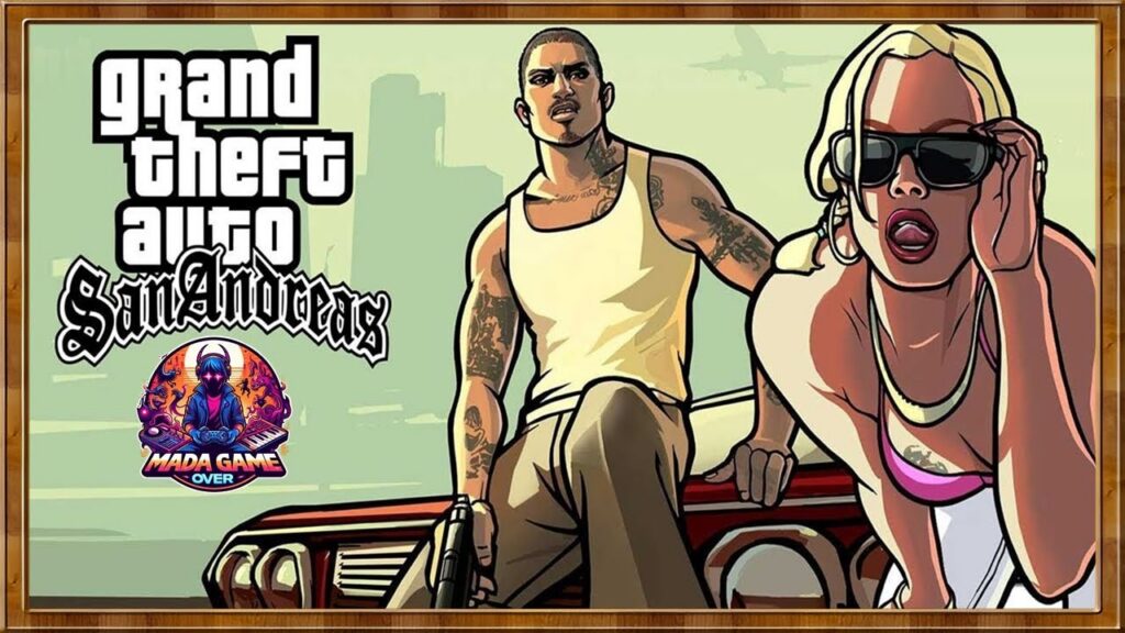 San Andreas : Les Rues Brûlantes de Los Santos - Mada Game Over Grooves