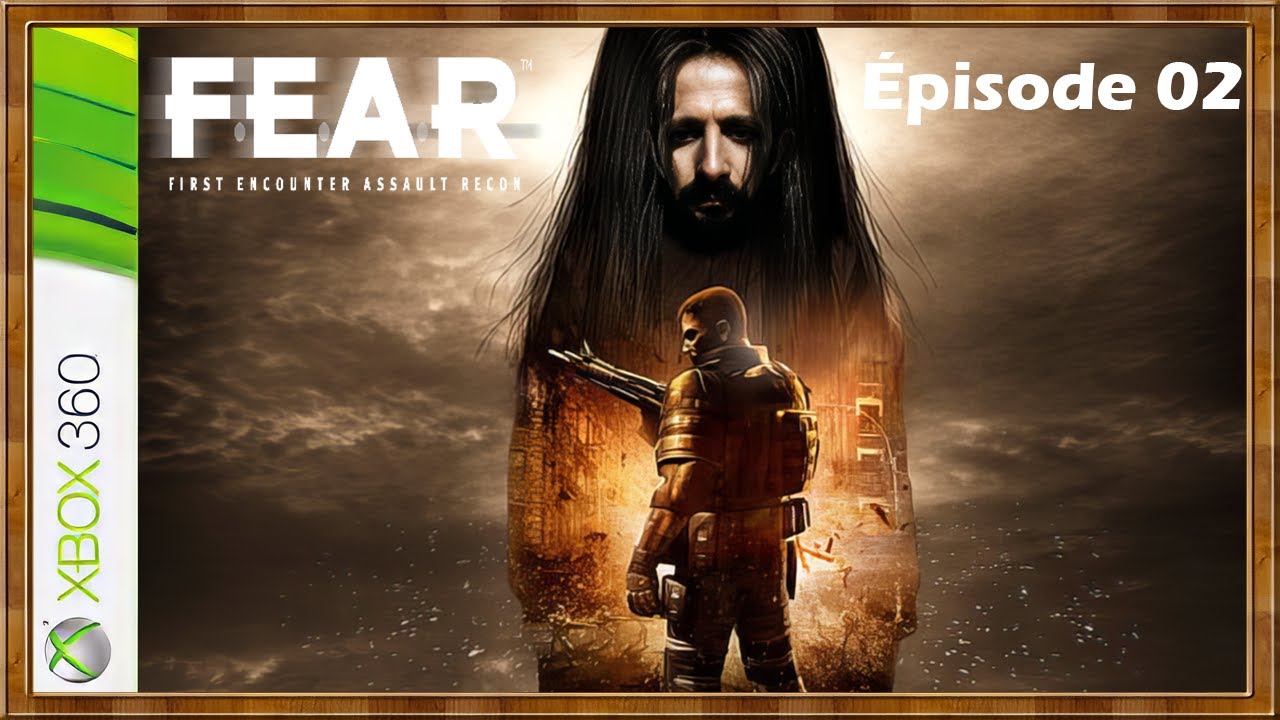 F.E.A.R. : L&rsquo;Affrontement avec l&rsquo;Inconnu – Épisode 02