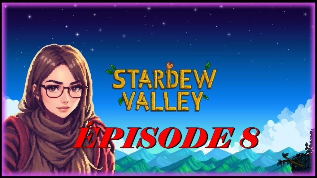 Stardew Valley : Une nouvelle vie à la ferme