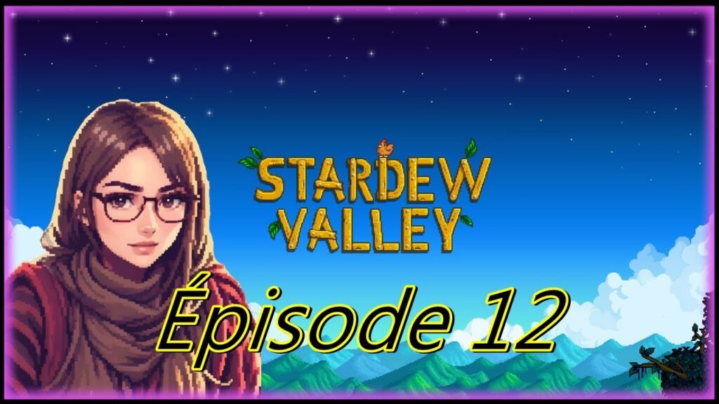 Stardew Valley : Une nouvelle vie à la ferme