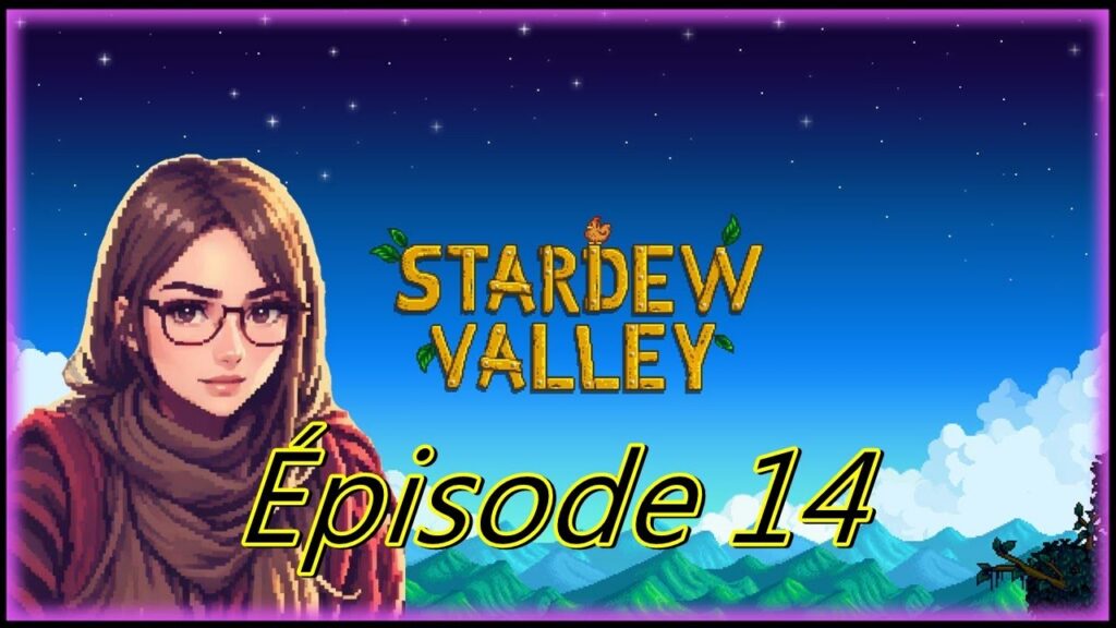 Stardew Valley : Une nouvelle vie à la ferme