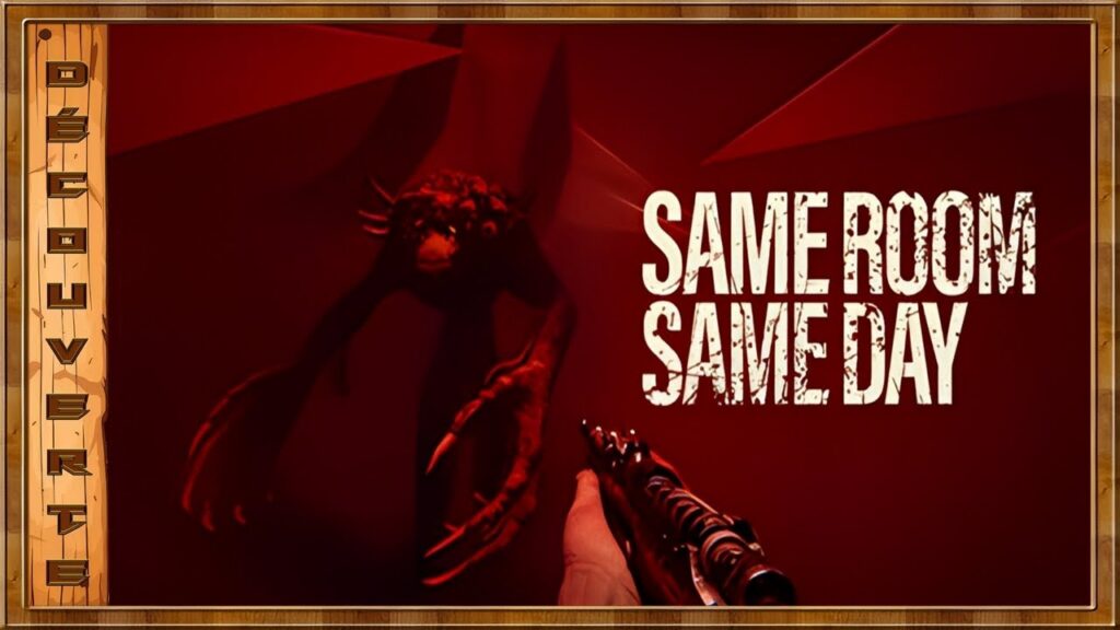 Same Room Same Day : Un FPS d'horreur psychologique immersif