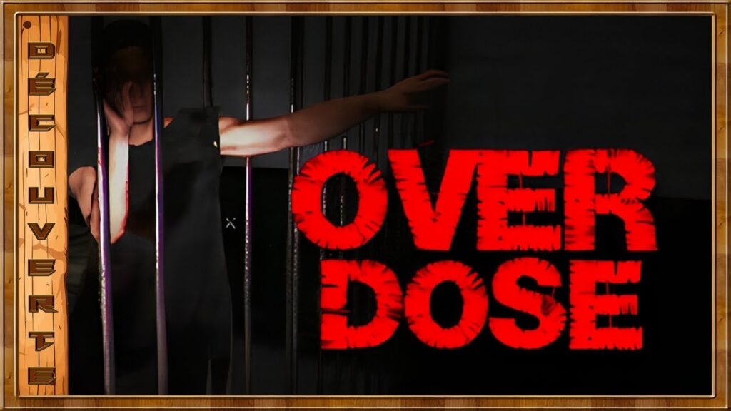 Overdose : Survivre dans un asile hanté et rempli de dangers