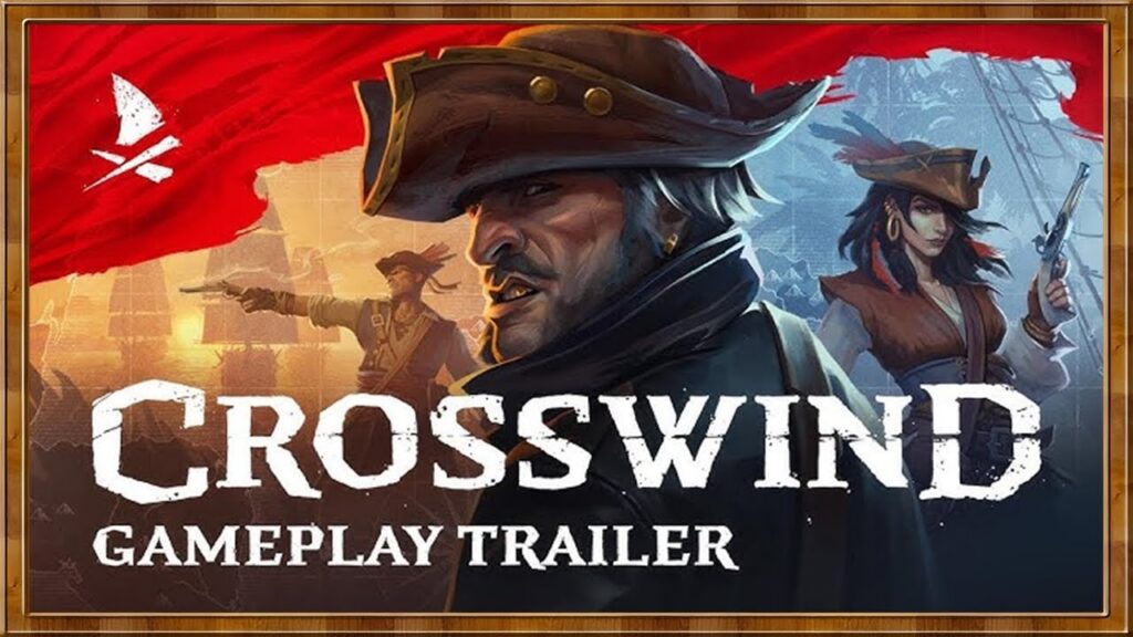 Crosswind : un voyage à la conquête des mers et des trésors