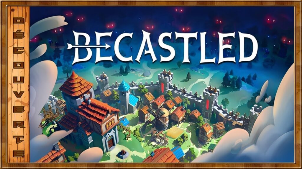 Becastled : Un mélange de city-builder et de tower defense