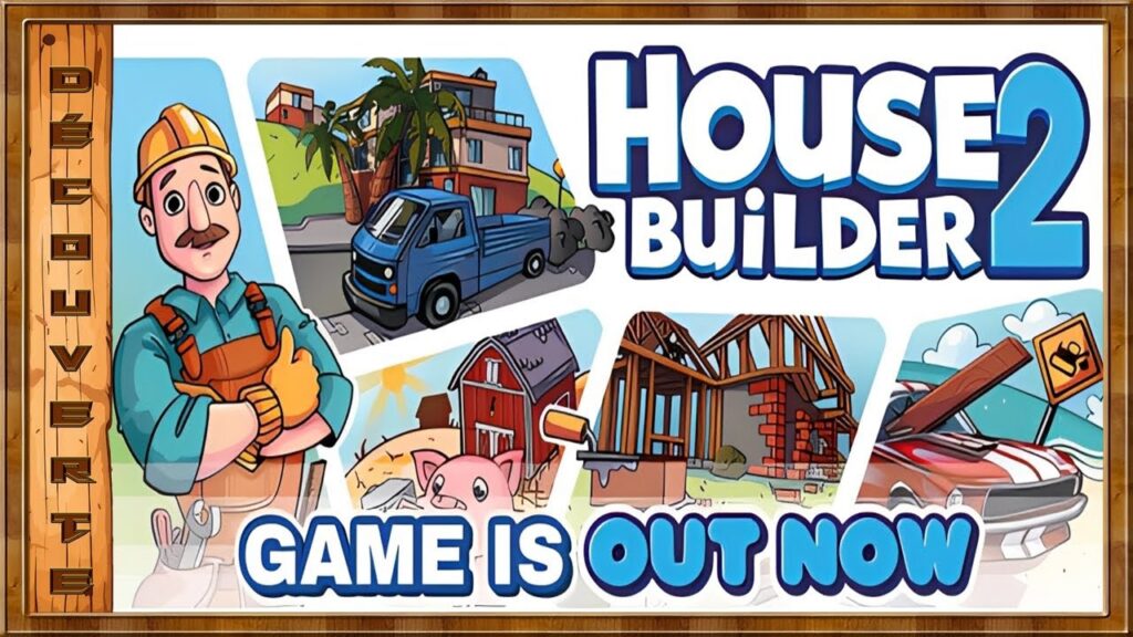 House Builder 2 : Test et Découverte