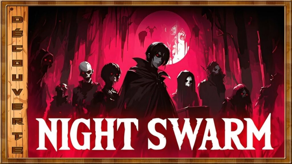 Night Swarm : Test et découverte d'un jeu de survie en tant que vampire