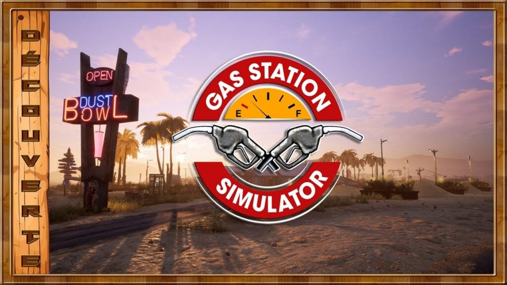 Gas Station Simulator : Test et Découverte