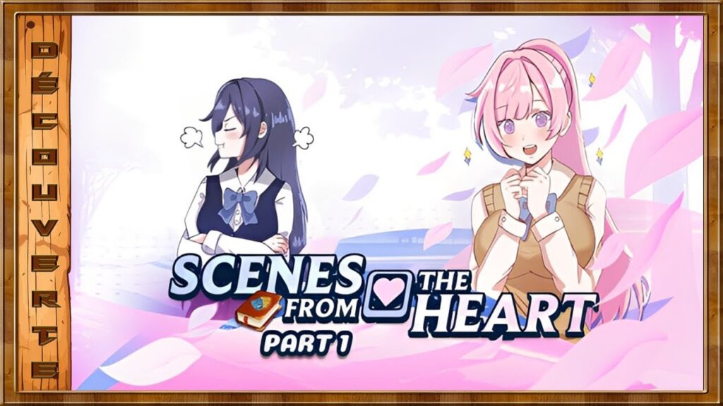Scenes from the Heart - Part 1 : Test et Découverte