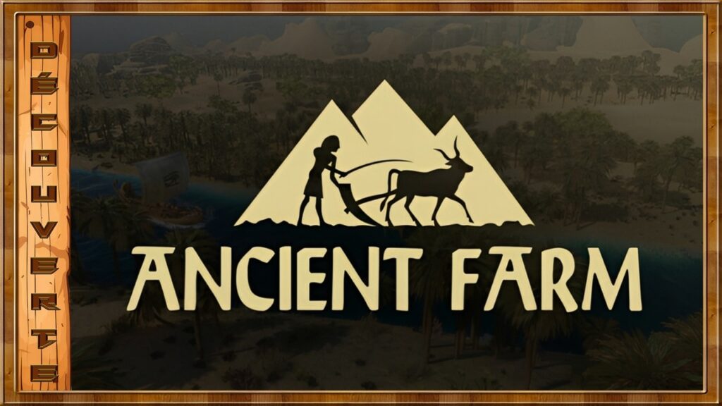 Ancient Farm : Construisez votre ferme en Égypte antique