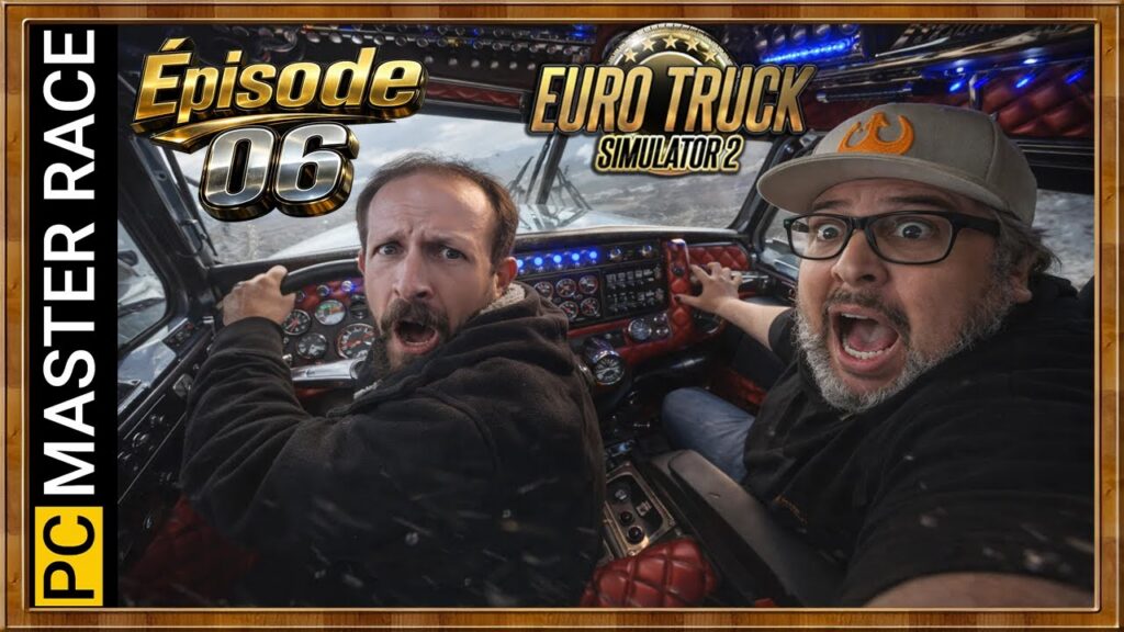 Euro Truck Simulator 2 : Episode 06 - On Livre ou On Explose