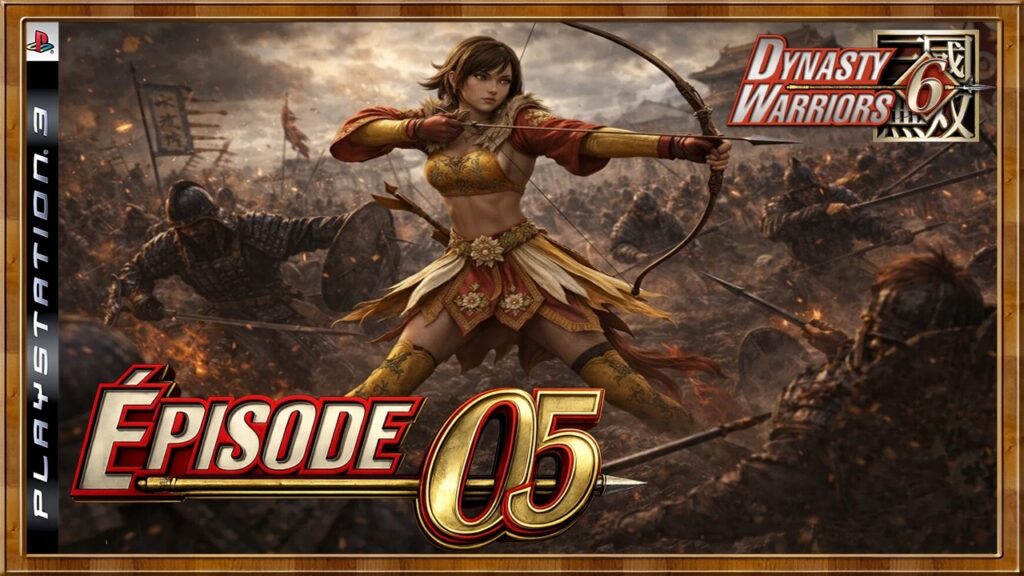 La Bataille de Yi Ling - Dynasty Warriors 6 : Un Aperçu du Gameplay