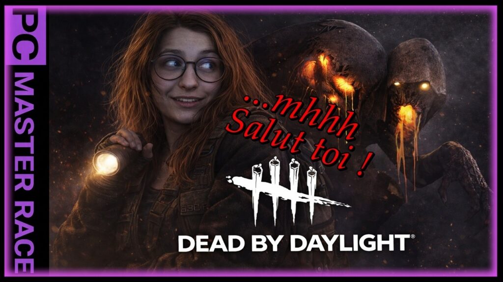 Dead by Daylight : Une soirée de survie et de terreur asymétrique