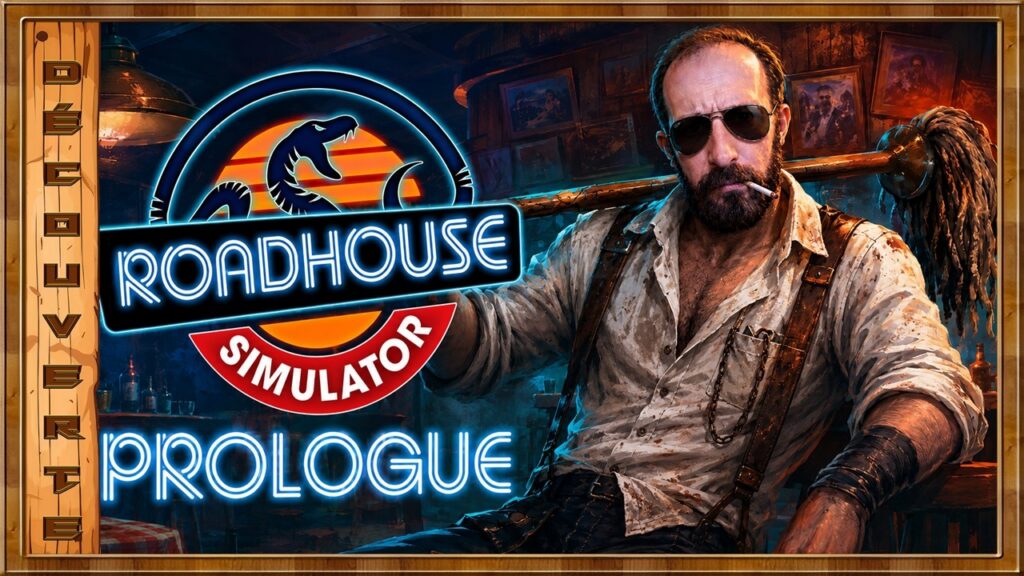 Roadhouse Simulator - Prologue : Aperçu du Gameplay et Ambiance