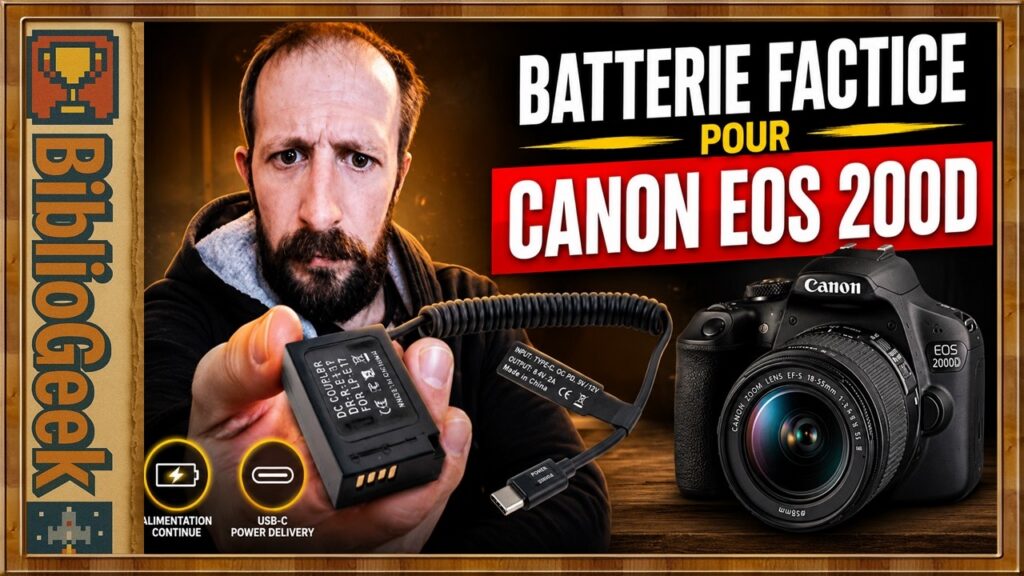 Batterie factice Canon EOS 200D : une solution pour filmer longtemps