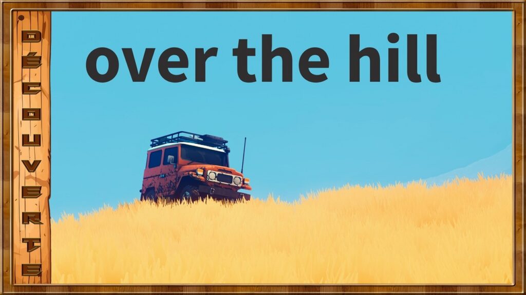 over the hill : une aventure de tout-terrain dans les années 60-80