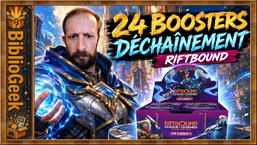 Ouverture Riftbound Déchaînement : 24 Boosters à Ouvrir