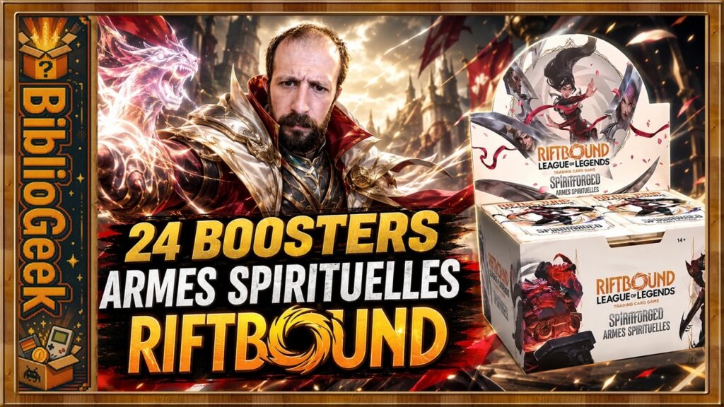 Découverte des 24 boosters Armes Spirituelles de Riftbound