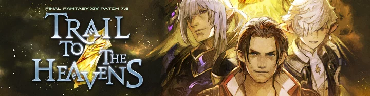 Découvrez la mise à jour 7.5 de Final Fantasy XIV : Trail to the Heavens