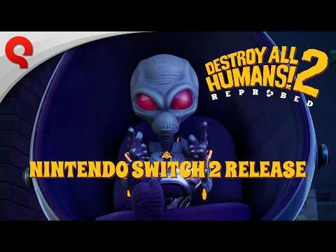 THQ Nordic sort *Destroy All Humans! 2 – Reprobed* sur Nintendo Switch 2