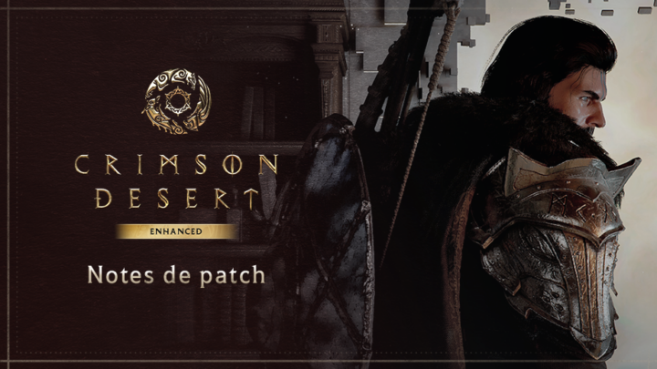 Crimson Desert : Hotfix 2.03.01 corrigé bugs et amélioré l’expérience